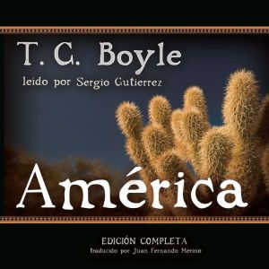 Amrica: Spanish-Language Version of The Tortilla Curtain