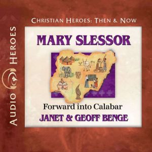 Mary Slessor, Janet Benge