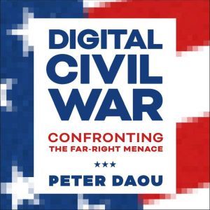 Digital Civil War, Peter Daou
