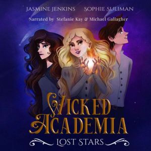Wicked Academia Lost Stars, Jasmine Jenkins