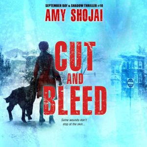 Cut And Bleed, Amy Shojai