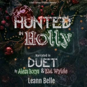 Hunted in Holly: A Dark Fantasy Christmas Romance
