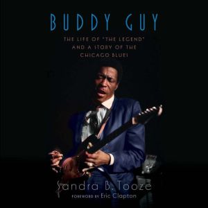 Buddy Guy, Sandra B. Tooze