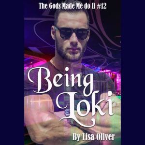 Being Loki, Lisa Oliver