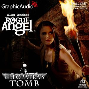 Cleopatras Tomb Dramatized Adaptati..., Alex Archer