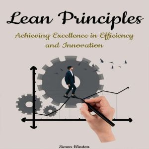 Lean Principles, Simon Winston