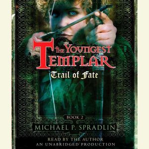 Trail of Fate, Michael P. Spradlin