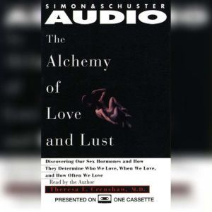 Alchemy of Love and Lust, Theresa L. Crenshaw
