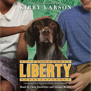 Liberty, Kirby Larson