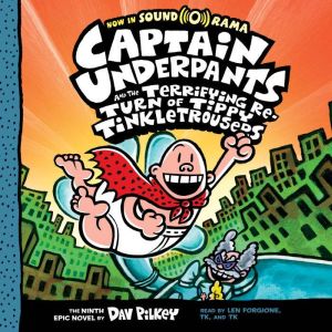 Captain Underpants and the Terrifying..., Dav Pilkey