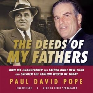 The Deeds of My Fathers, Paul David Pope