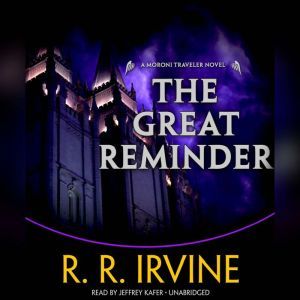 The Great Reminder, Robert R. Irvine