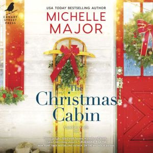The Christmas Cabin, Michelle Major