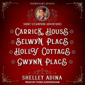 Carrick House, Selwyn Place, Holly Co..., Shelley Adina