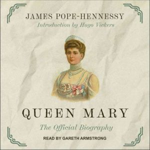 Queen Mary, James PopeHennessy