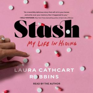 Stash, Laura Cathcart Robbins