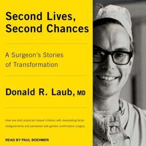 Second Lives, Second Chances, MD Laub