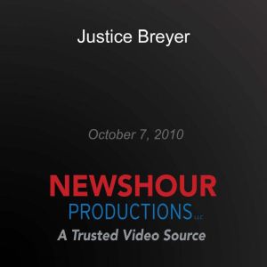 Justice Breyer, PBS NewsHour