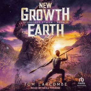 New Growth Earth, Tom Larcombe
