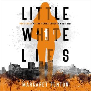 Little White Lies, Margaret Fenton