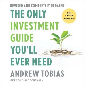 The Only Investment Guide Youll Ever..., Andrew Tobias