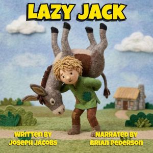 Lazy Jack, Joseph Jacobs