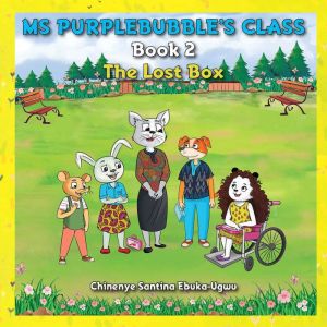 Ms Purplebubbles Class  Book 2: The Lost Box