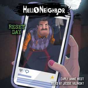 Reset Day An AFK Book Hello Neighbo..., Carly Anne West