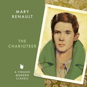 The Charioteer, Mary Renault