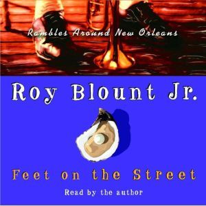 Feet on the Street, Roy Blount, Jr.