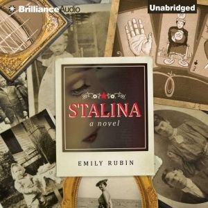 Stalina, Emily Rubin