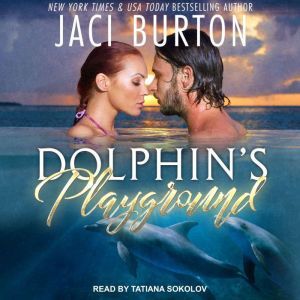 Dolphins Playground, Jaci Burton