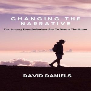 Changing the narrative!, David Daniels