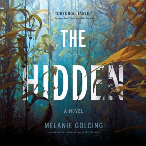 The Hidden, Melanie Golding