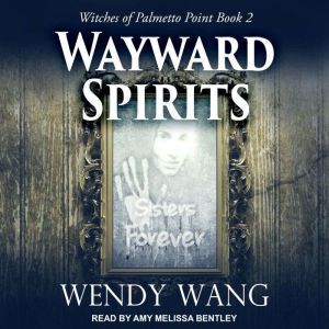Wayward Spirits, Wendy Wang