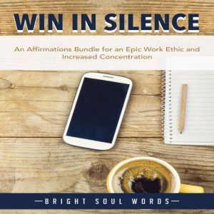 Win in Silence An Affirmations Bundl..., Bright Soul Words