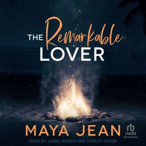 The Remarkable Lover, Maya Jean
