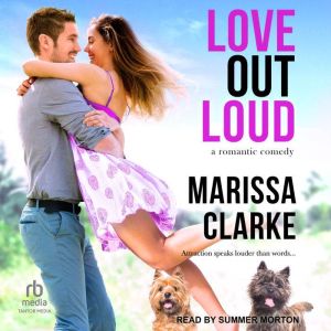 Love Out Loud, Marissa Clarke
