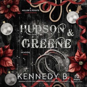 Hudson Greene, Kennedy B.