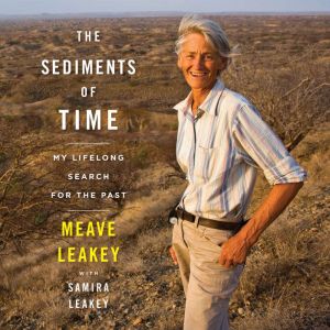 The Sediments of Time, Meave Leakey