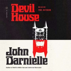 Devil House, John Darnielle