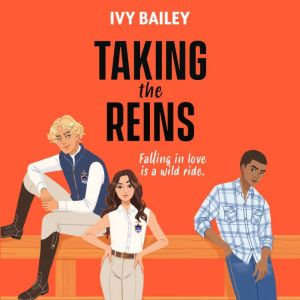Taking the Reins, Ivy Bailey