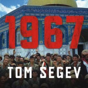 1967, Tom Segev