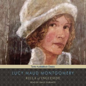 Rilla of Ingleside, Lucy Maud Montgomery