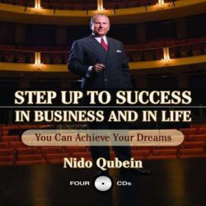 Step Up To Success In Business and In..., Nido Qubein