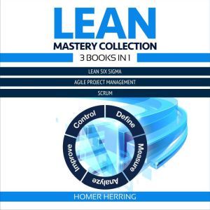 Lean Mastery Collection 3 Books in 1..., Homer Herring