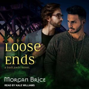 Loose Ends, Morgan Brice