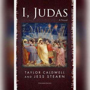 I, Judas, Taylor Caldwell