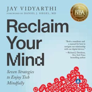 Reclaim Your Mind, Jay Vidyarthi