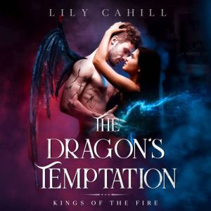 The Dragon's Temptation: A Small-Town Dragon Shifter Romance